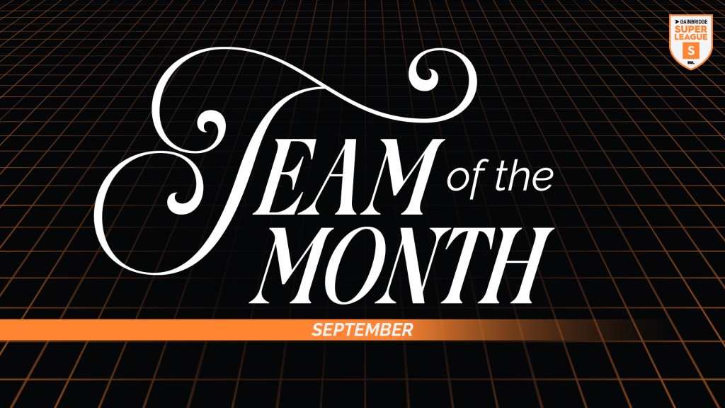 A graphic for the September 2026 Team of the Month for the Gainbridge Super League